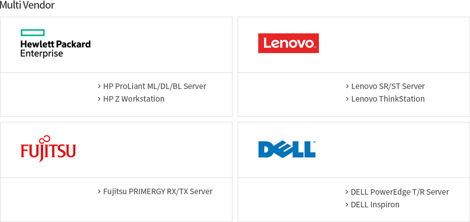 Multi Vendor-Hwelett Packard Enterprise,Lenovo,Fujitsu,DELL